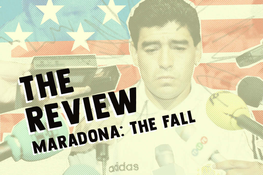 THE REVIEW – Maradona: The Fall - Cult Kits