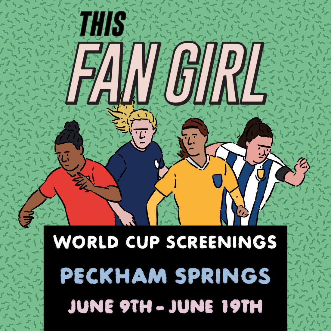 WOMEN’S WORLD CUP x THIS FAN GIRL SCREENINGS