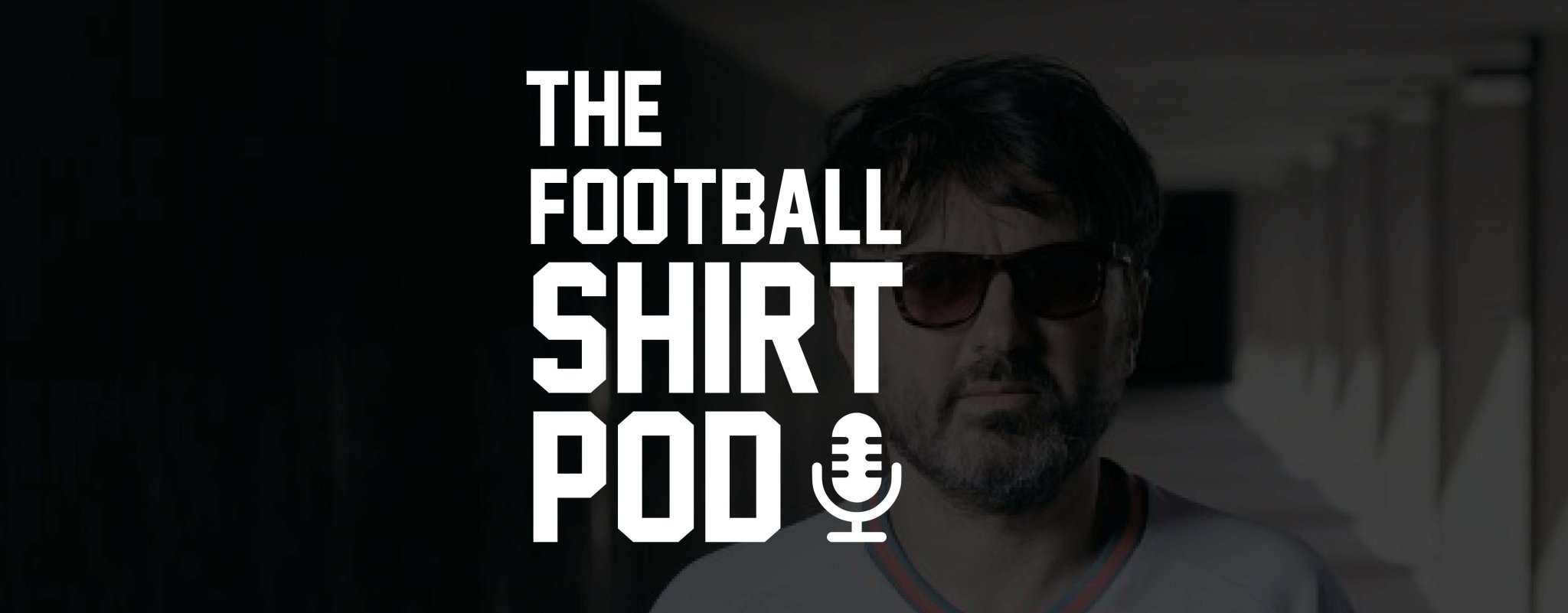 THE FOOTBALL SHIRT POD - WITH NEAL HEARD - Cult Kits